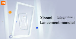 Lire la suite à propos de l’article Inscrivez-vous pour assister à l’événement de Xiaomi en Espagne fin juillet 2018