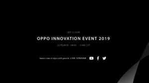 Lire la suite à propos de l’article OPPO INNOVATION EVENT 2019 : suivez le direct !