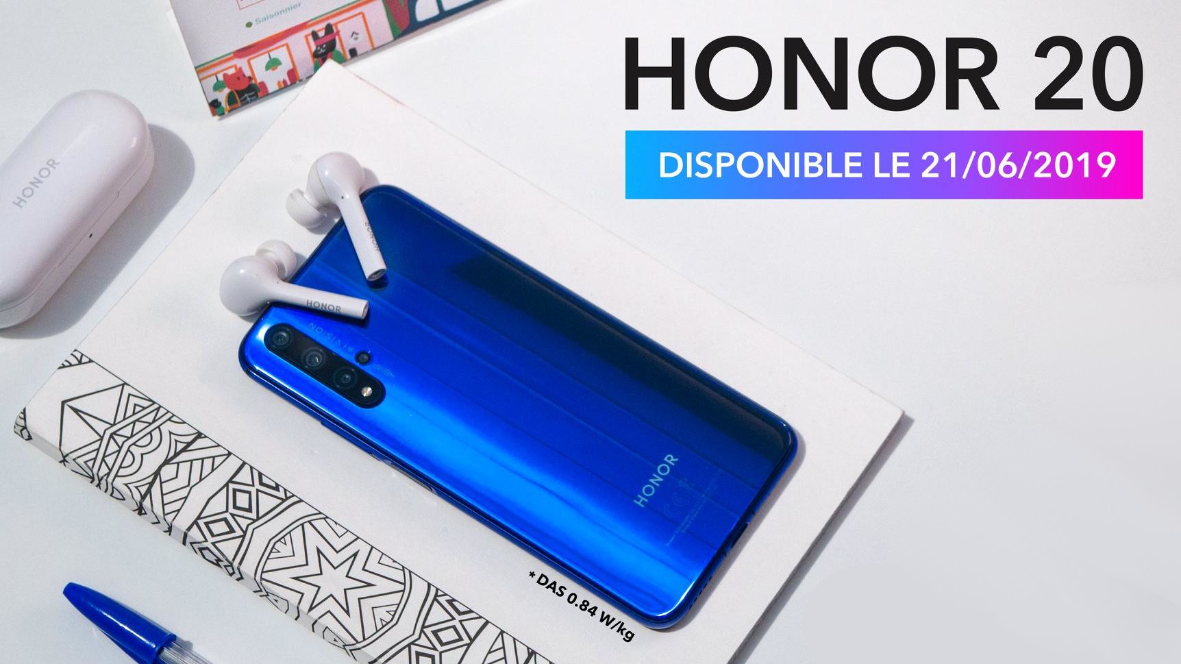 You are currently viewing Honor 20 : en France le 21 juin 2019 à 499.90€ avec des Flypods offerts !