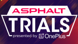 Lire la suite à propos de l’article Participez aux Asphalt Trials presented by OnePlus