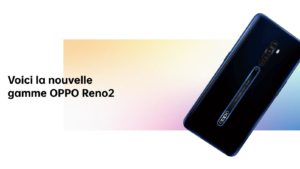Lire la suite à propos de l’article OPPO Reno2 et Reno2 Z : spécifications, prix et disponibilité !