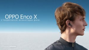 Lire la suite à propos de l’article OPPO Enco X : des écouteurs True Wireless à réduction active de bruit développés avec Dynaudio