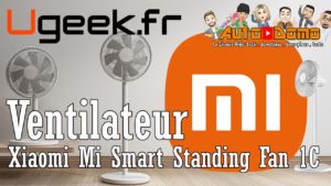 Lire la suite à propos de l’article XIAOMI Mi Smart Standing Fan 1C , le ventilateur connecté