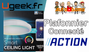 Lire la suite à propos de l’article Nouveau plafonnier LSC SMART CONNECT chez Action  !