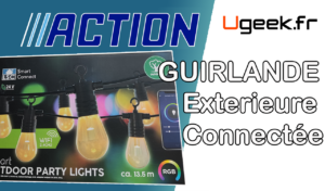 Lire la suite à propos de l’article ACTION – Guirlande connectée LSC SMART CONNECT  : La SMART OUTDOOR PARTY LIGHTS