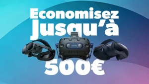 Lire la suite à propos de l’article Offres exclusives sur les casques VR et accessoires HTC Vive